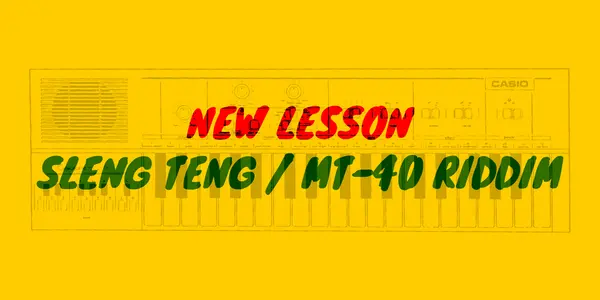 An illustration of a synth, with text that reads New Lesson, Sleng Teng/MT0